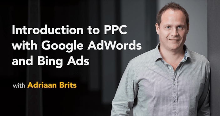 [GET] Adriaan Brits – Introduction to PPC with Google AdWords and Bing Ads Download
