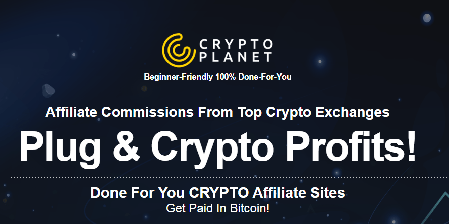 [GET] Ariel Sanders – Crypto Planet (Done For You CRYPTOPlanet Affiliate Sites get PAID in bitcoin!) Free Download