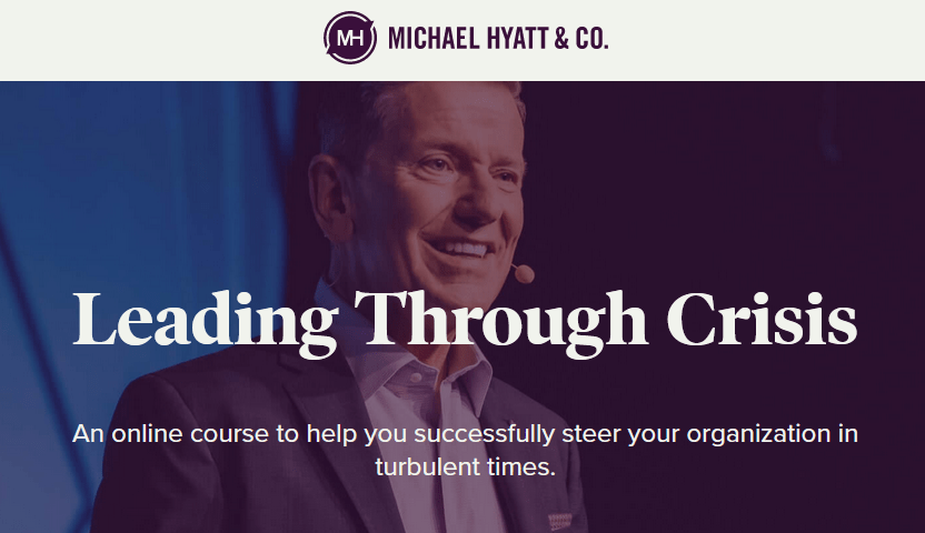 [SUPER HOT SHARE] Michael Hyatt – Leading Through Crisis Download
