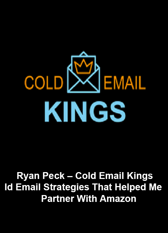 [SUPER HOT SHARE] Ryan Peck – Cold Email Kings Download
