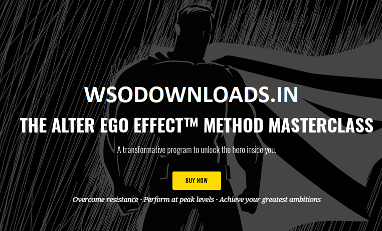 [SUPER HOT SHARE] Todd Herman – The Alter Ego Effect Method Masterclass Download