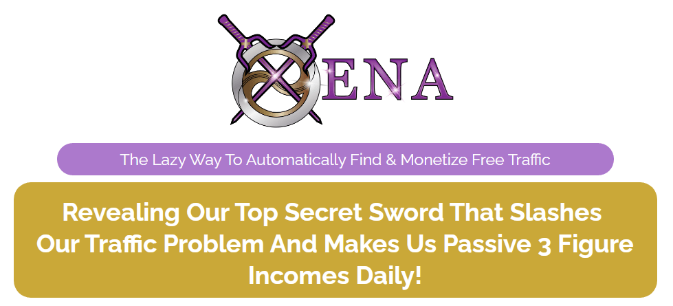 [GET] Xena – The Lazy Way To Automatically Find & Monetize Free Traffic Free Download