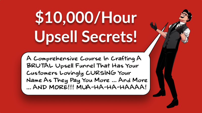 Daniel Throssell – $10,000-Hour Upsell Secrets Download