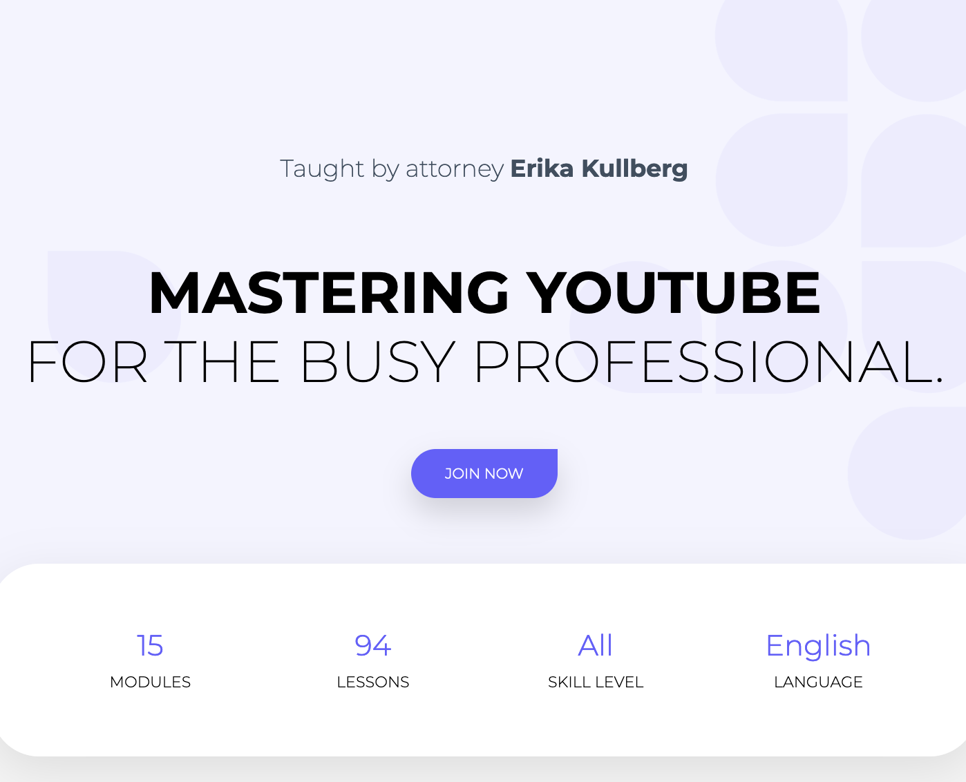 Erika Kullberg – Mastering YouTube for the Busy Professional Download