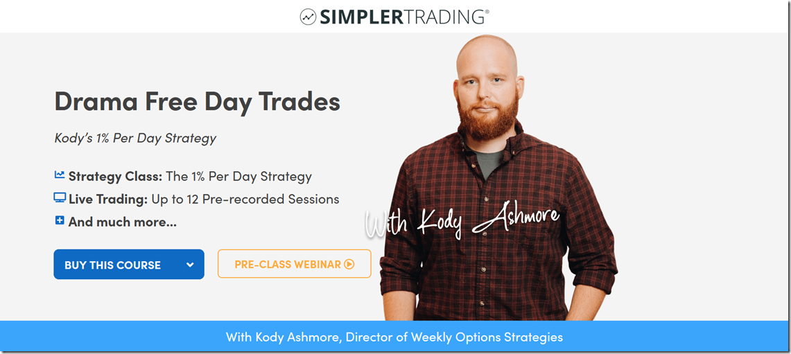 Kody Ashmore – Simpler Trading – Drama Free Day Trades ELITE Download