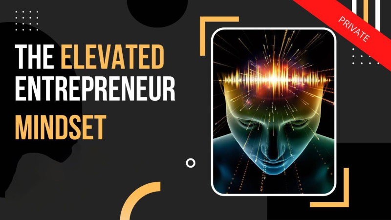 Matt Clark – The Elevated Entrepreneur Mindset Download