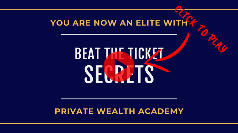 Private Wealth Academy – Beat The Ticket Secrets Download