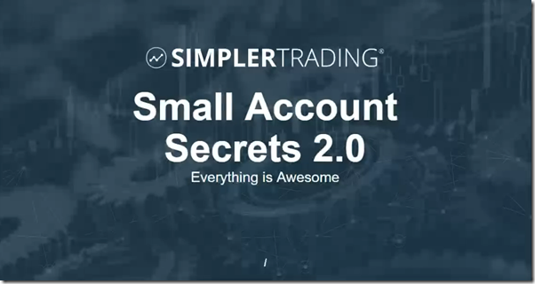 Simpler Trading – Small Account Secrets 2.0 Download